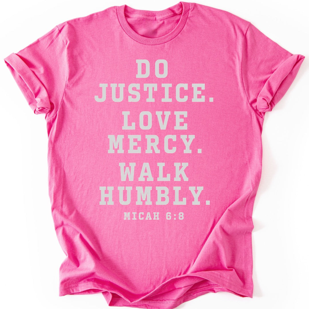 Walk Humbly T-shirt — Azalea