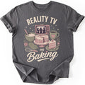 Reality Baking T-shirt — Charcoal
