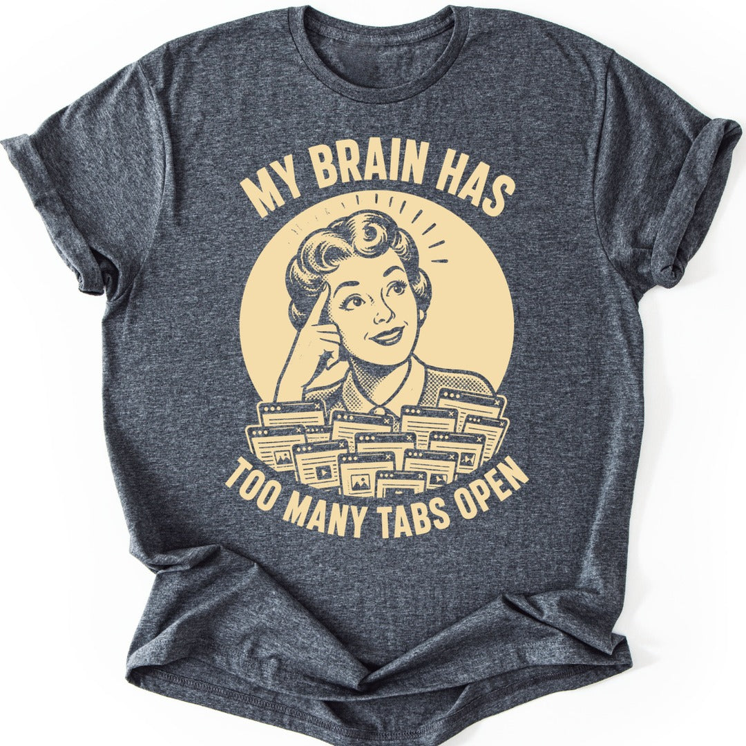 Too Many Tabs T-shirt — Dark Heather