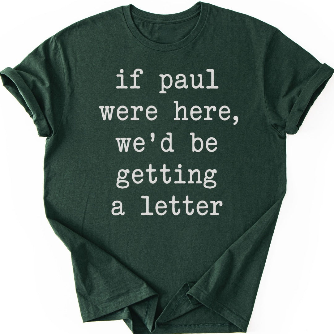 Paul's Letter T-shirt — Forest Green