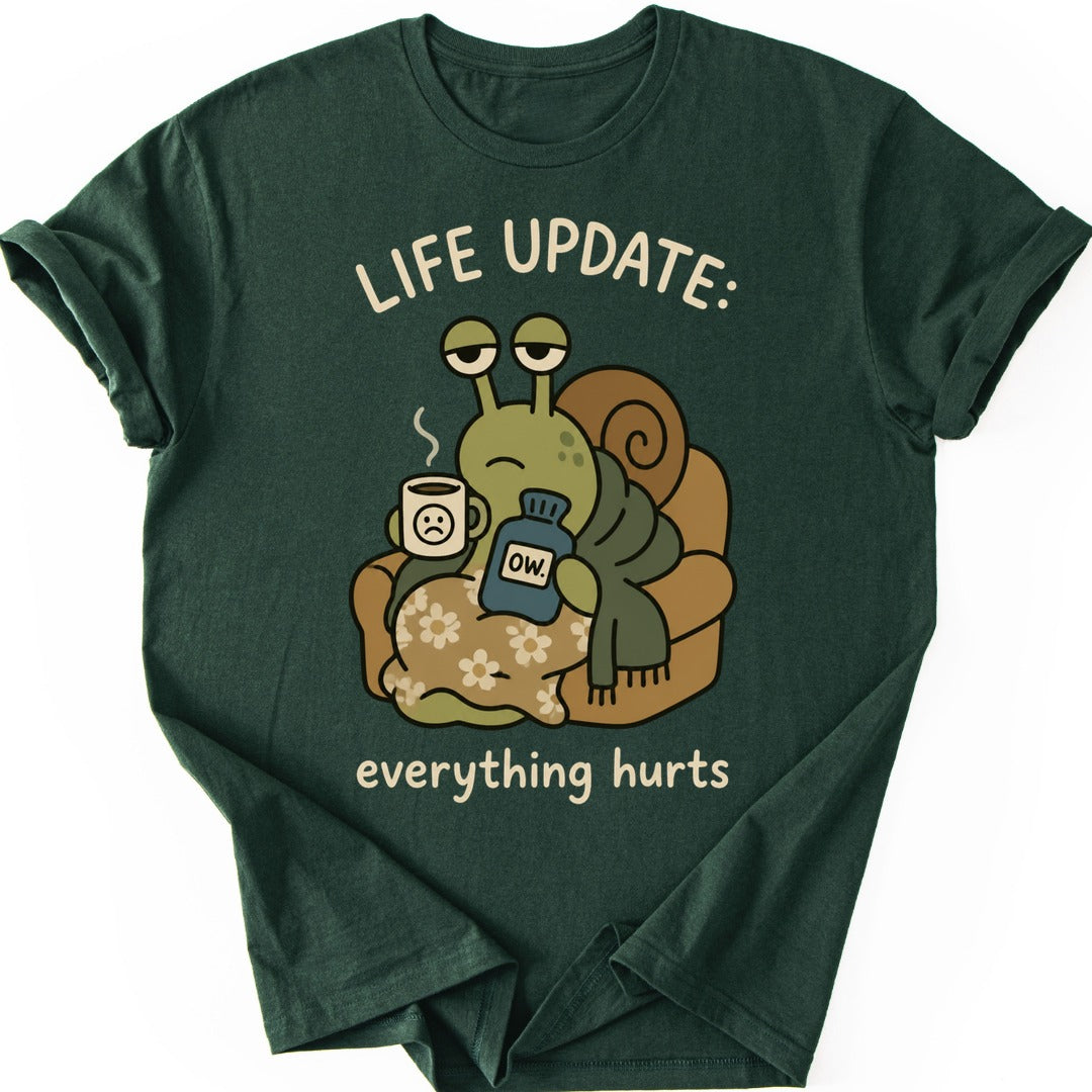 Everything Hurts T-shirt — Forest Green